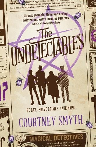 The Undetectables: The First of the ..., Courtney Smyth