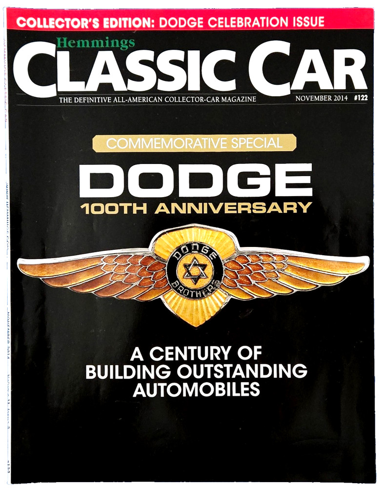 Hemmings Classic Car Magazine: Dodge 100Th Anniversary November 2014