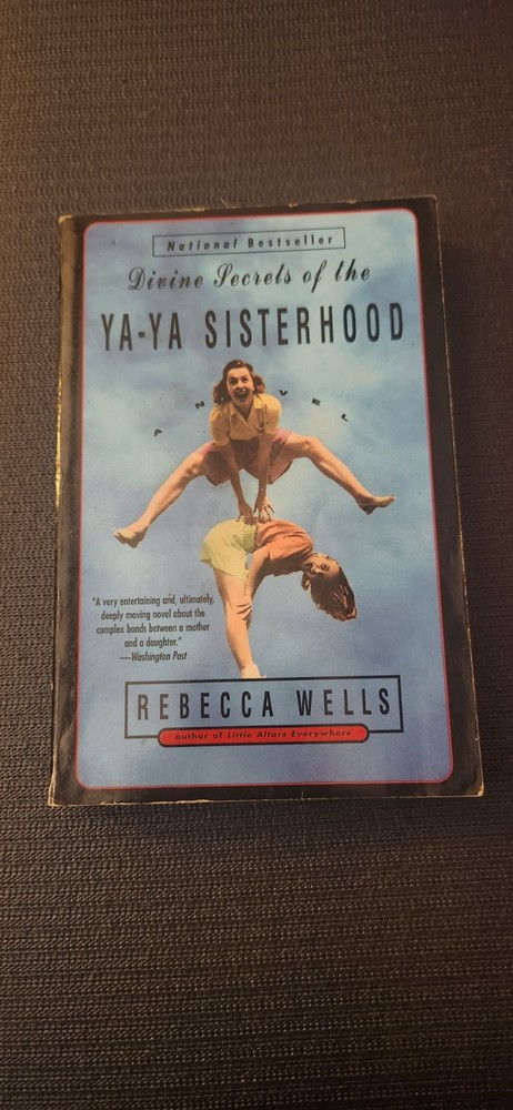 Divine Secrets of The Ya-Ya Sisterhood by Rebecca Wells 1996 Paperback