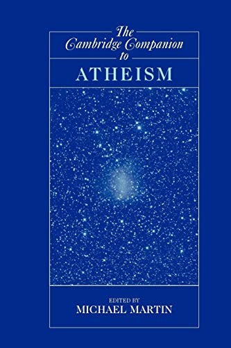 The Cambridge Companion to Atheism (Cambridge Companions to Philosophy)