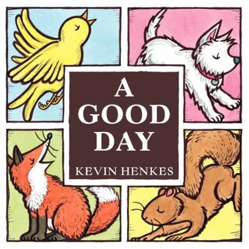 A Good Day Board Book Board Books Kevin HenkesFree US Delivery | ISBN:0061857785