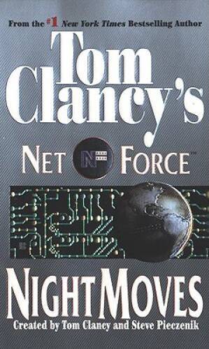 Night Moves (Tom Clancys Net Force, Book 3) By Clancy, Tom - ACCEPTABLE