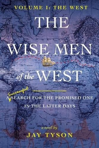 Jay Tyson The Wise Men of the West (Paperback)Another great item from Rarewaves USA | Free delivery!