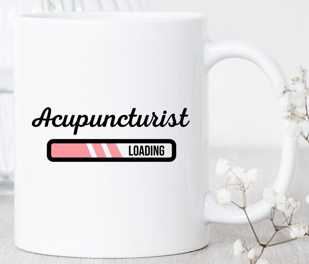Acupuncturist Loading Mug Funny Acupuncturist Mug Acupuncturist Gift Acupuncture
