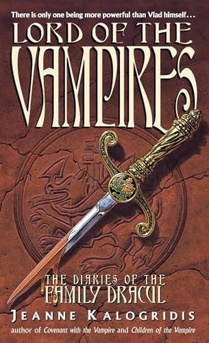 Lord of the Vampires: The Diaries o..., Kalogridis, Jea