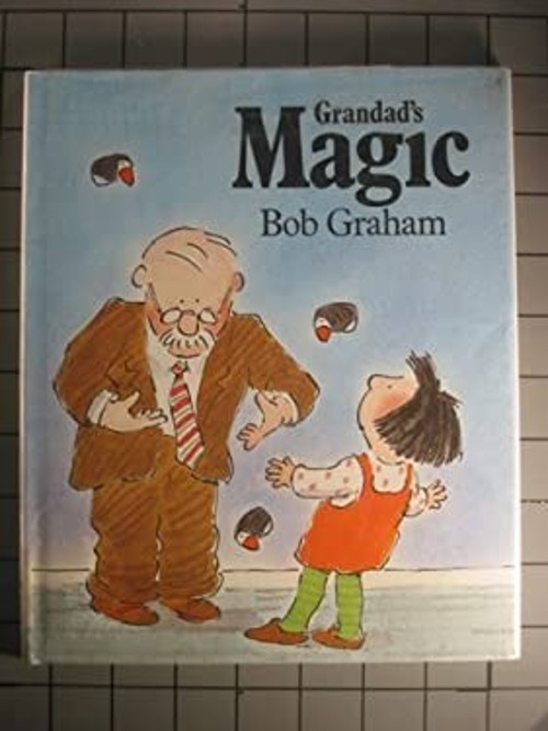 Grandad's Magic Hardcover Bob GrahamFree US Delivery | ISBN:0316323217