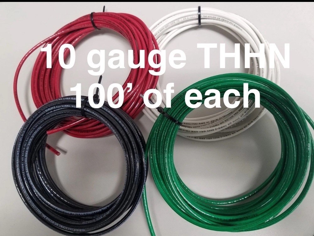 10 GAUGE THHN WIRE BLACK, RED, WHITE  GREEN 100 FEET EA THWN COPPER STRANDED