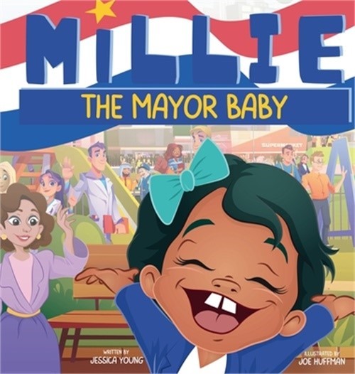 Millie the Mayor Baby (Hardback or Cased Book)