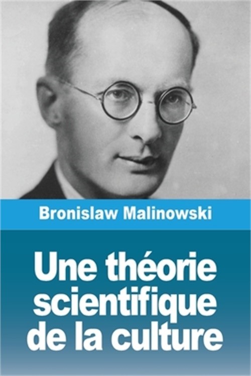 Une th�orie scientifique de la culture (Paperback or Softback)