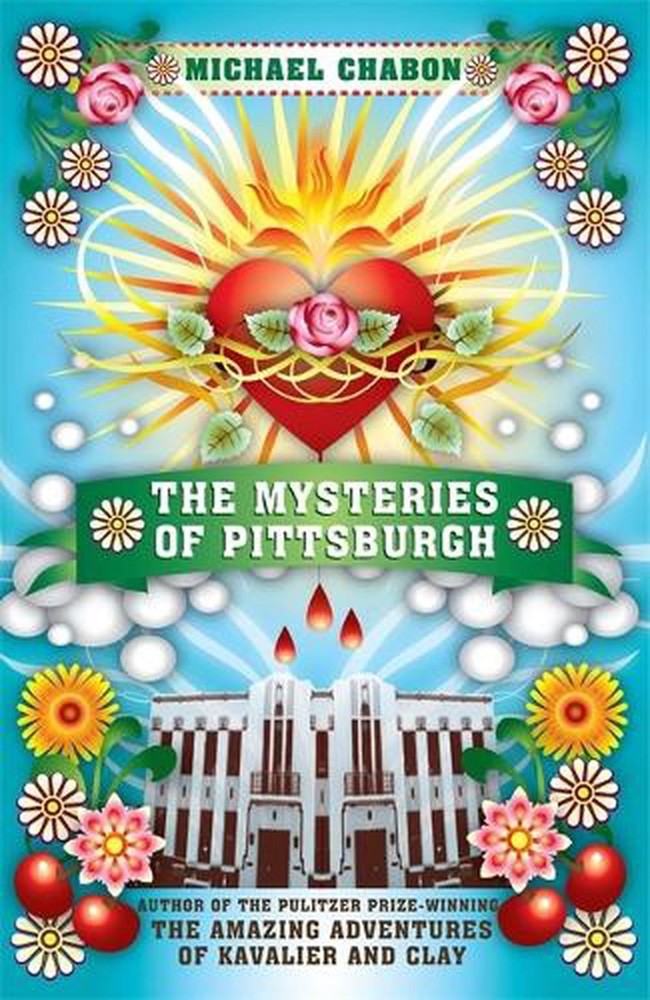 The Mysteries of Pittsburgh by Michael Chabon Paperback Book