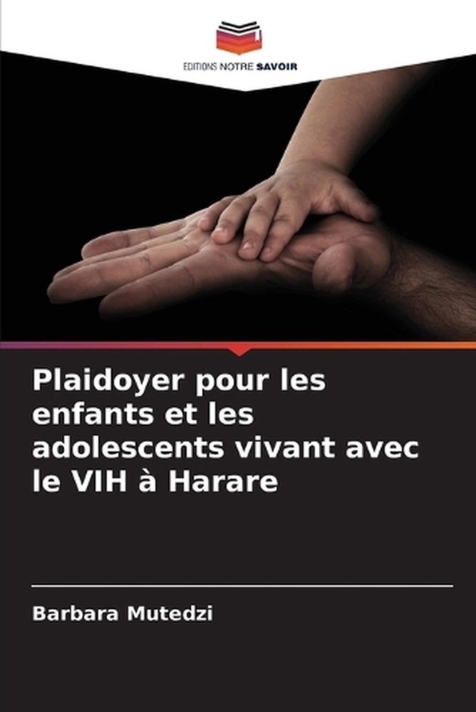Plaidoyer pour les enfants et les adolescents vivant avec le VIH Harare by Barba