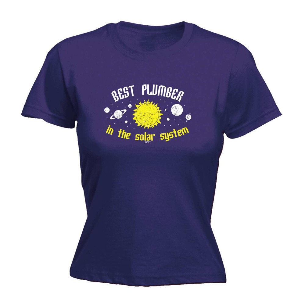 Best Plumber Solar System - Womens T Shirt Funny T-Shirt Novelty gift tshirt