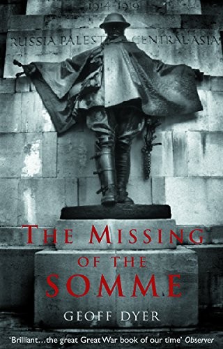 The Missing of the Somme by Dyer, Geoff Paperback Book The Fast Free ShippingFREE US DELIVERY | ISBN: 1842124501 | Quality Books