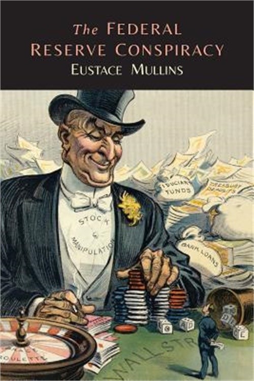 The Federal Reserve Conspiracy (Paperback or Softback)