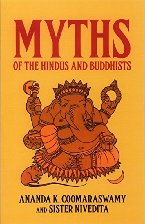 Myths of the Hindus and Buddhists Ananda Kentish, Nivedita, SisteFree US Delivery | ISBN:0486217590