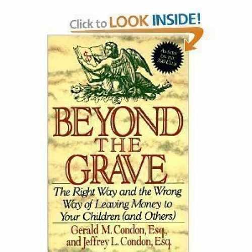 Beyond the Grave: The Right Way - Hardcover, by Condon Gerald M.; - Acceptable j