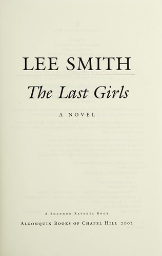 The Last Girls: A Novel (Ballantine Reader's Circle) by Smith, Lee, Good Book