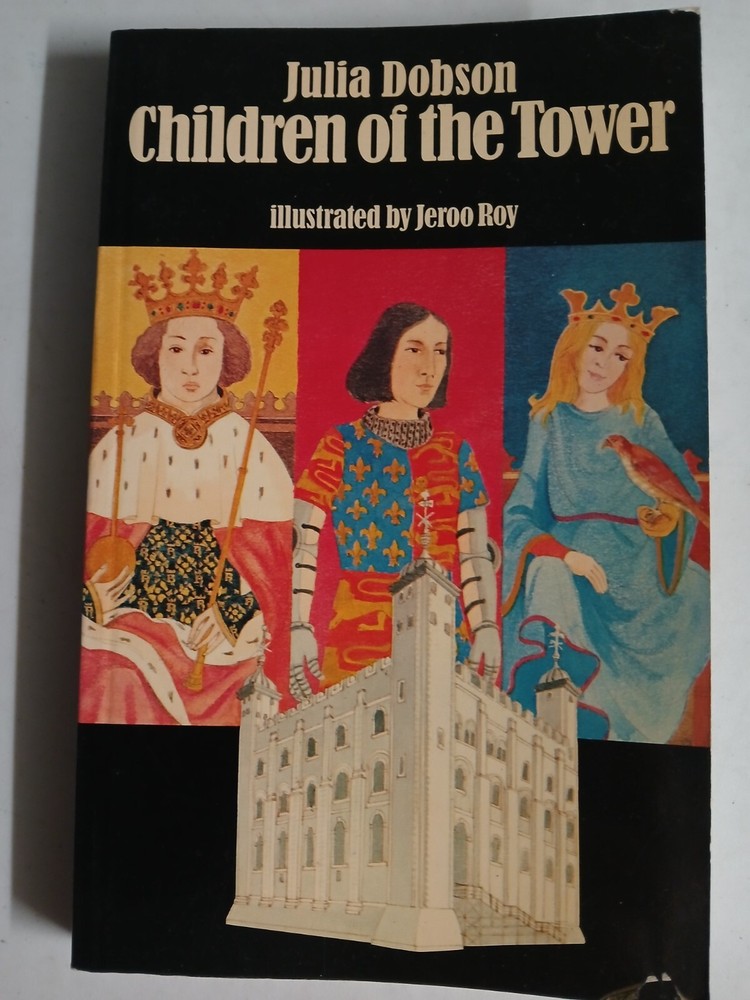 Children of the Tower (in London)  by Julia Dobson true stories---1978 PB   LN