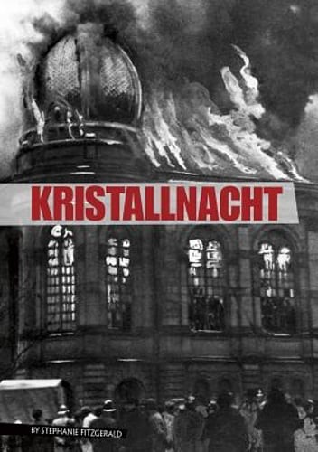Kristallnacht by Stephanie Fitzgerald: Used