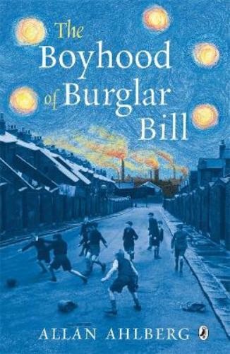 Allan Ahlberg The Boyhood of Burglar Bill (Paperback)Another great item from Rarewaves USA | Free delivery!