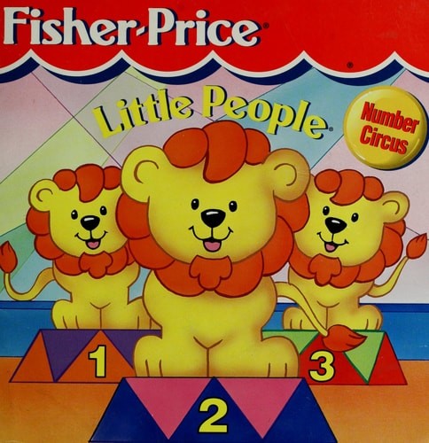 Fisher Price Little People 8x8 Storybook - Number Circus (Fisher-Price Little Pe