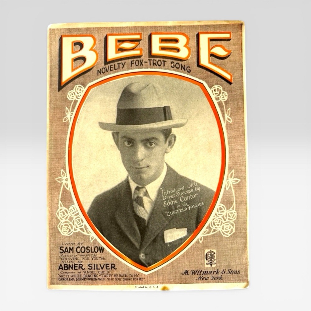 Bebe Sheet Music Fox Trot Song Eddie Cantor Cover Sam Coslow Abner Silver 1923