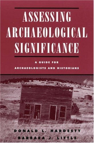 Assessing Site Significance: A Guide fo..., Fowler, Don