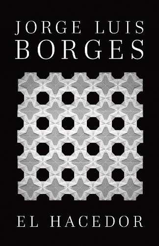 Jorge Luis Borges El hacedor / Dreamtigers (Paperback)Another great item from Rarewaves USA | Free delivery!
