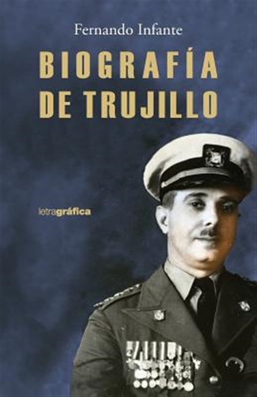 Biografia de Trujillo, Paperback by Infante, Fernando, Like New Used, Free sh...