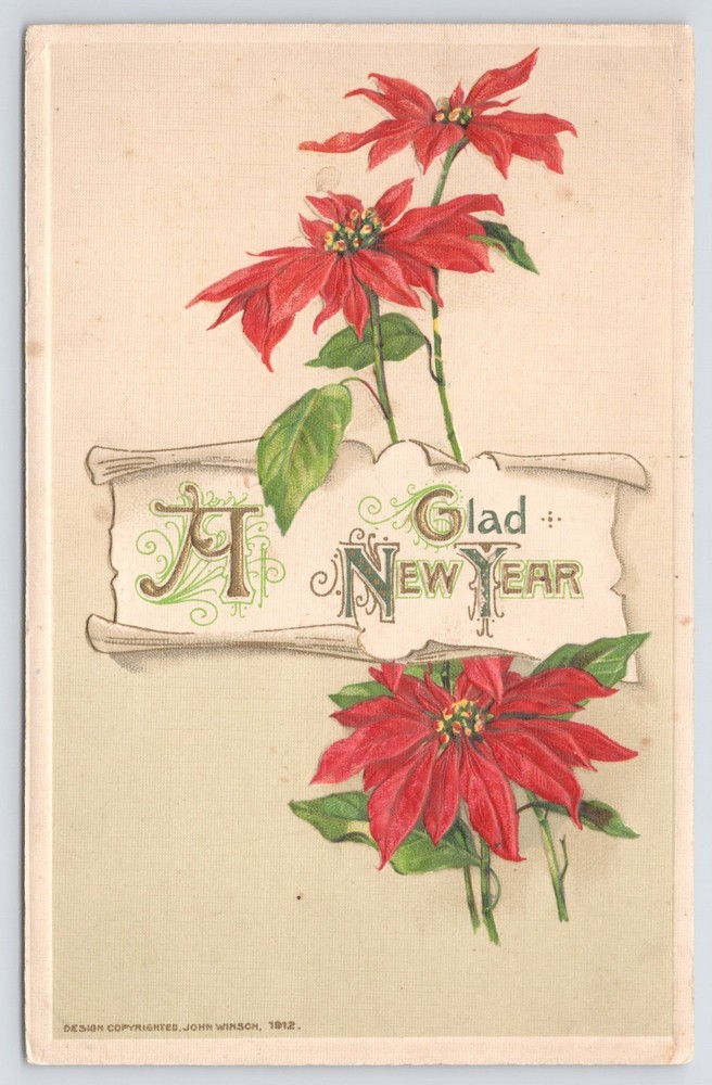 Holiday~John Winsch~Linen~c1912~A Glad New Year~Scroll~Red Poinsettias~Postcard