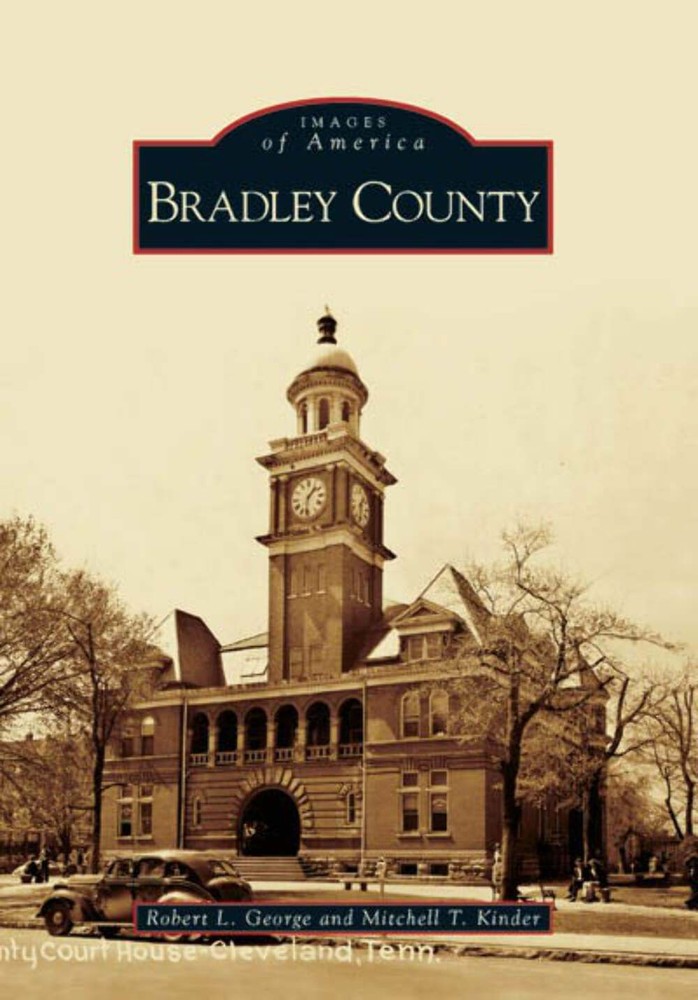 NEW Arcadia Publishing Bradley County, TN 9780738543871 Images of America Trade