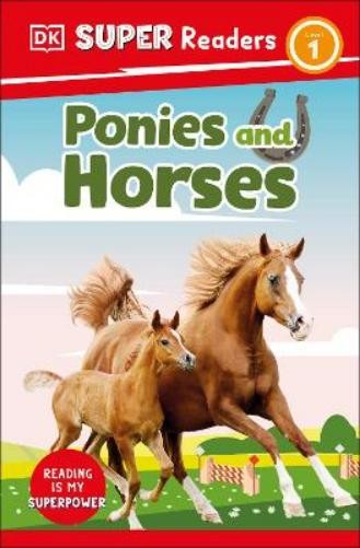 DK Super Readers Level 1 Ponies and Horses (Paperback) DK Super ReadersAnother great item from Rarewaves USA | Free delivery!