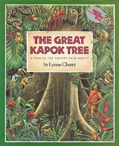 The Great Kapok Tree: A Tale of the Amazon Rain Forest, USED-Good, Cherry, Lynne