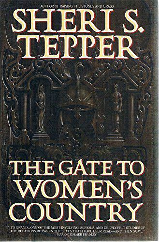 Gate to Women's Country by Sheri S. Tepper (1988, Hardcover)