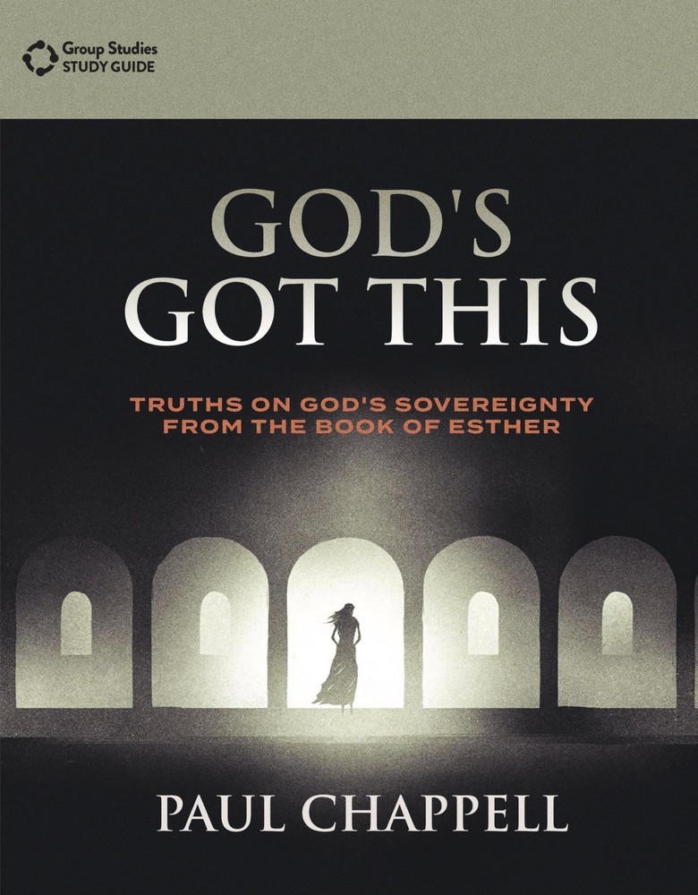 God's Got This: Truths on God’s Sovereignty from the Book of Esther (Study Guide