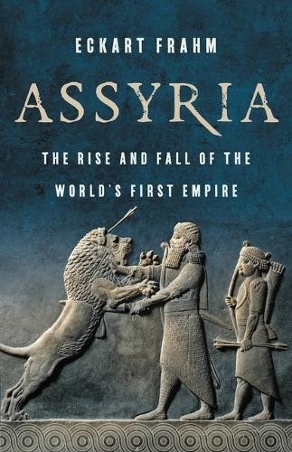 Eckart Frahm Assyria (Hardback)Another great item from Rarewaves USA | Free delivery!