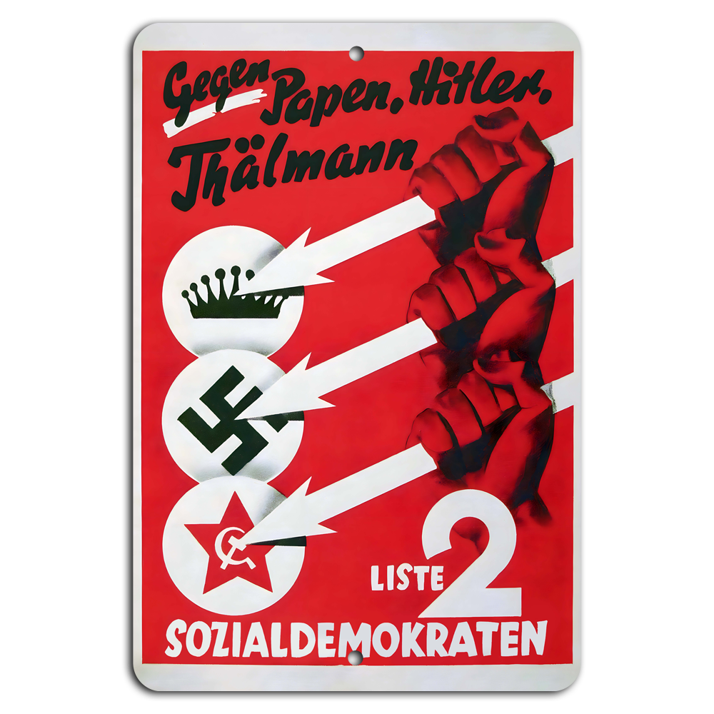 Vote Liste 2: Stand Against Papen, Hitler, Thälmann!