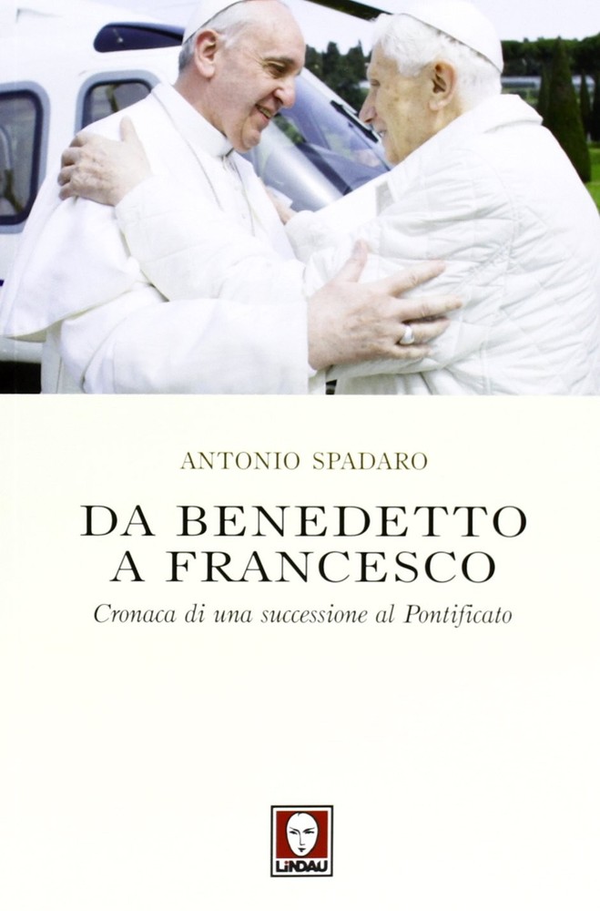 Antonio Spadaro Da Benedetto a Francesco. Cronaca di una successione (Paperback)Another great item from Rarewaves USA | Free delivery!