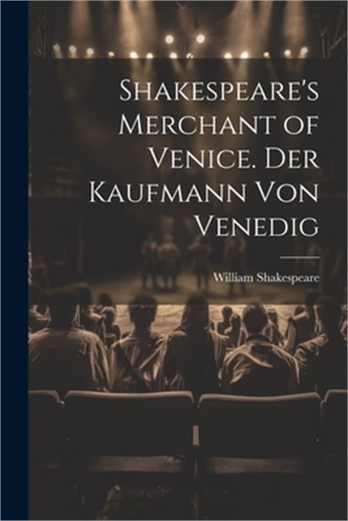 Shakespeare's Merchant of Venice. Der Kaufmann von Venedig (Paperback or Softbac