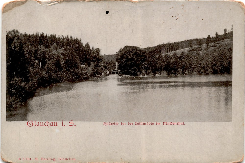 Glauchau, Höllteich, Höllmühle, Muldenthal, Postcard