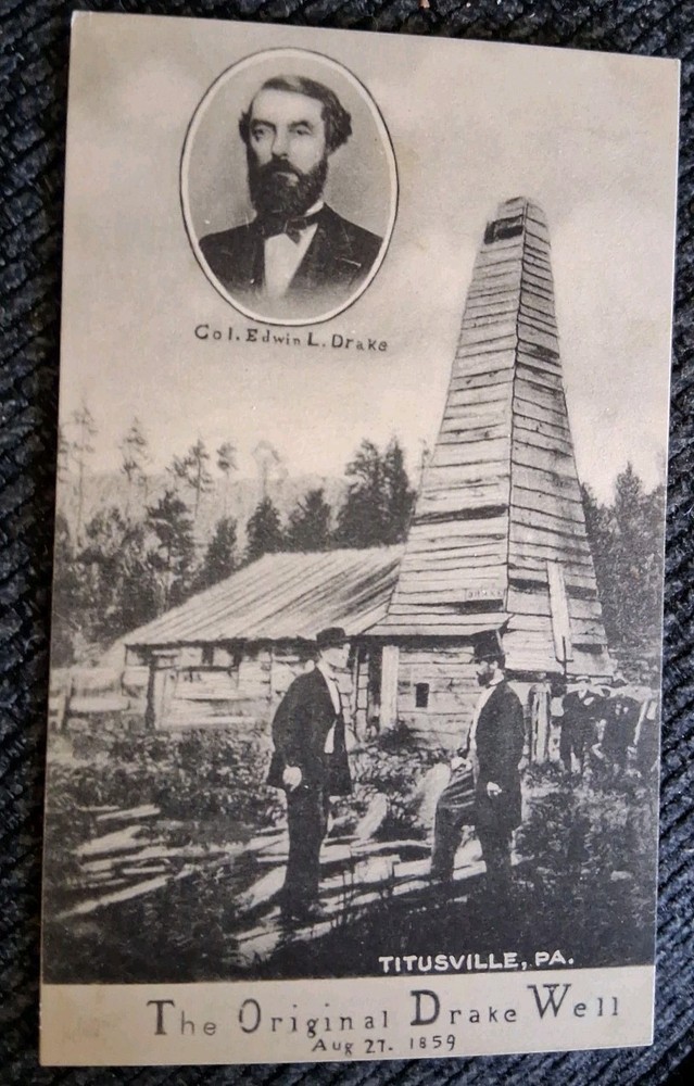 TITUSVILLE, PA Original Drake Oil Well First in Pennsylvania Col. Drake Postcard