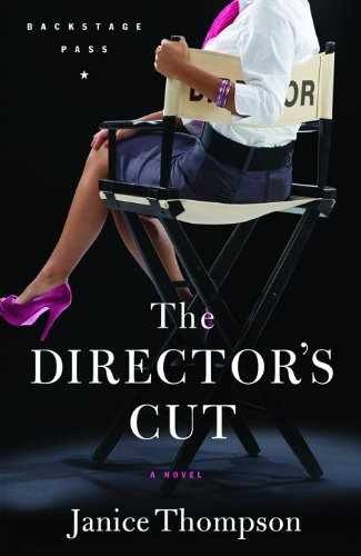 Director's Cut, The: A Novel - Paperback, by Thompson Janice - Very Good