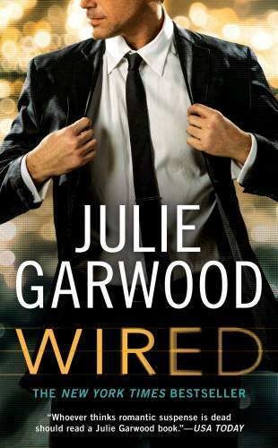Wired - Mass Market Paperback By Garwood, Julie - VERY GOOD