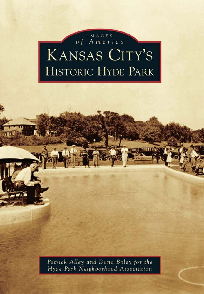 NEW Arcadia Publishing Kansas City's Historic Hyde Park, MO 9780738588506 Images