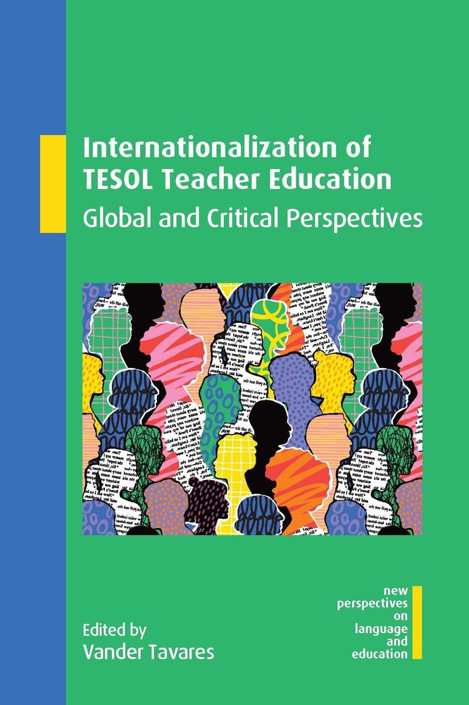 Vander Tavares Internationalization of TESOL Teacher Education (Paperback)