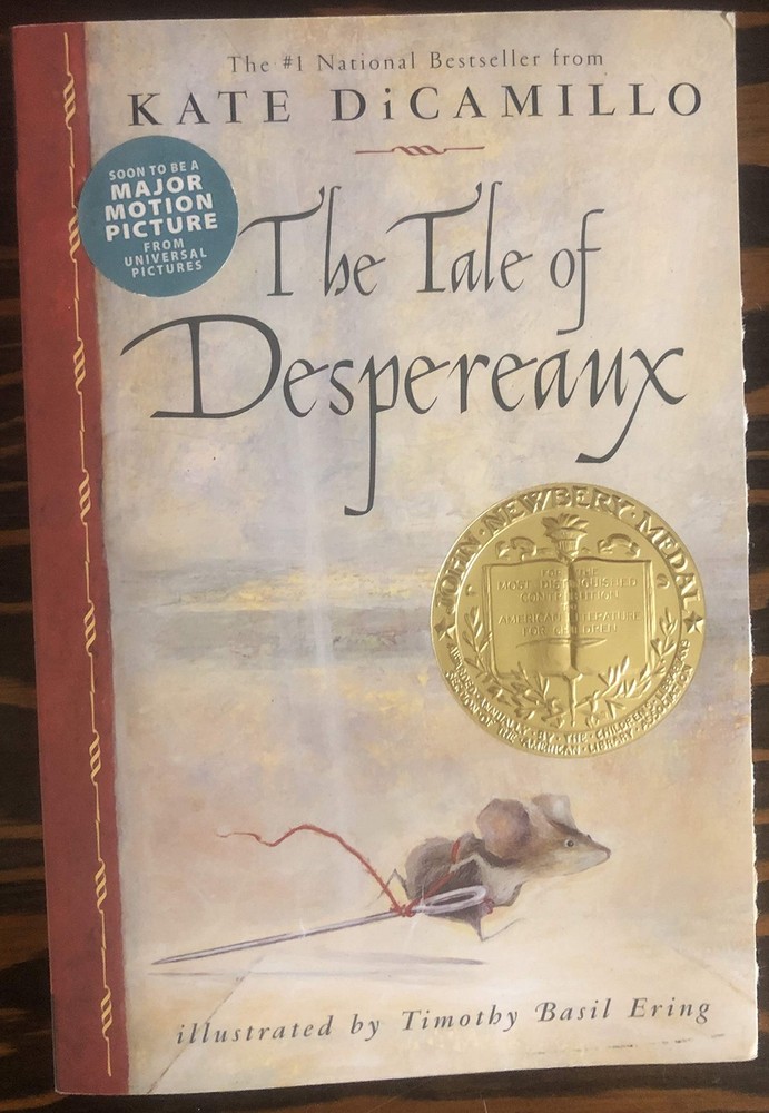 The Tale of Despereaux: Being the Story of a Mouse, a Princess, Some Soup an...
