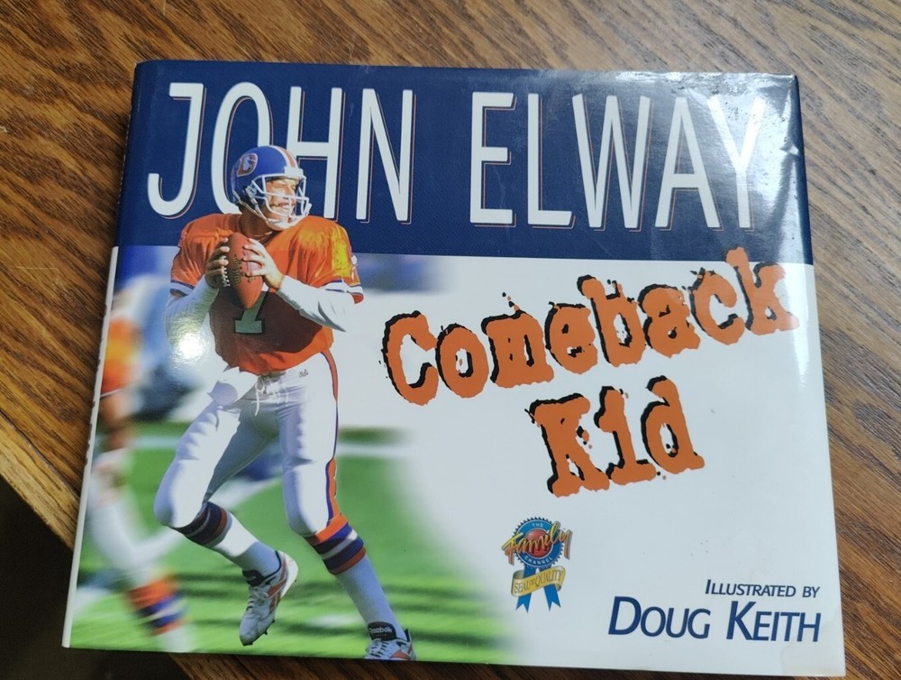 Comeback Kid Hardcover John Elway  The family channel seal of approval