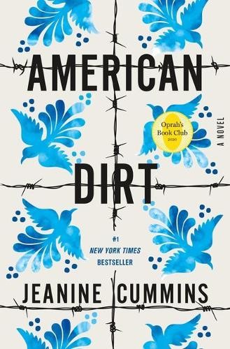 Jeanine Cummins American Dirt (Oprah's Book Club) (Hardback)