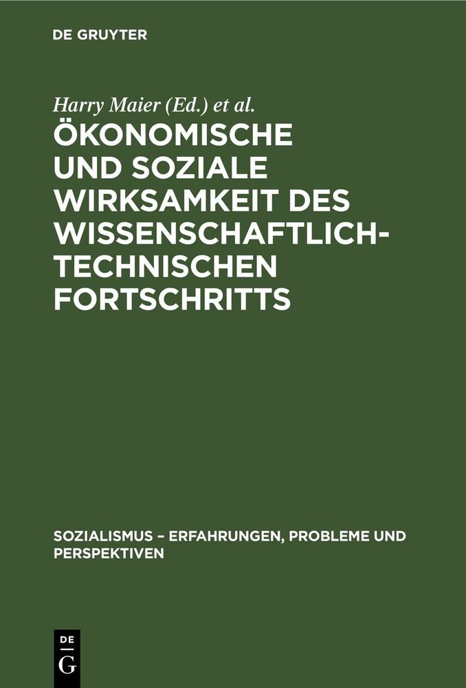 Ökonomische Und Soziale Wirksamkeit Des Wissenschaftlich-Technischen  (Hardback)