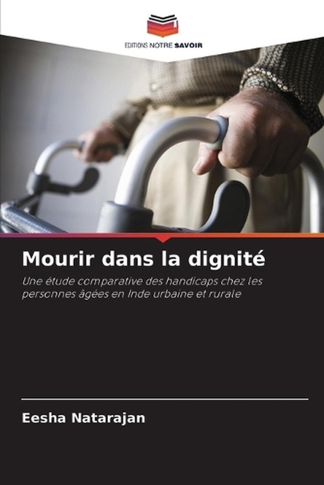 Mourir dans la dignit by Eesha Natarajan (French) Paperback Book